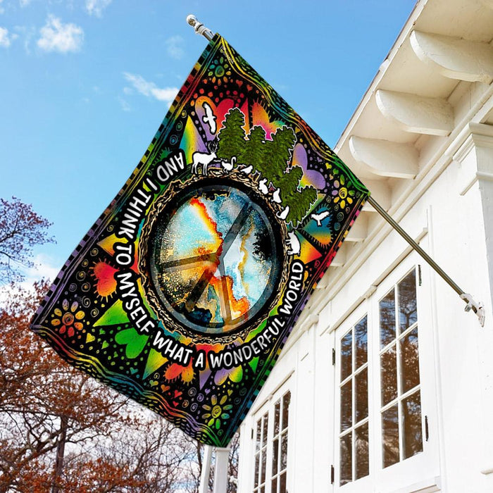 And I Think To Myself What A Wonderful World. Hippie Flag | Garden Flag | Double Sided House Flag - GIFTCUSTOM