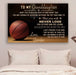 Basketball Grandpa to Granddaughter Never Lose Canvas and Poster wall decor visual art - GIFTCUSTOM