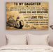 Biker Canvas and Poster ��� To my Daughter I love you wall decor visual art - GIFTCUSTOM