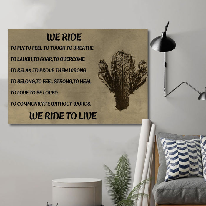 biker Canvas and Poster ��� we ride to live wall decor visual art - GIFTCUSTOM