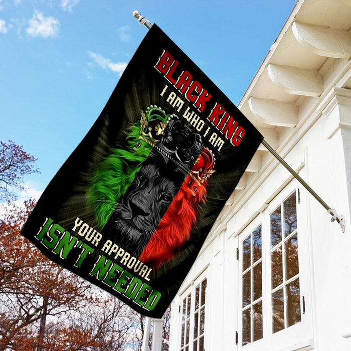 Black King I Am Who I Am Your Approval Isnt Needed Flag | Garden Flag | Double Sided House Flag - GIFTCUSTOM