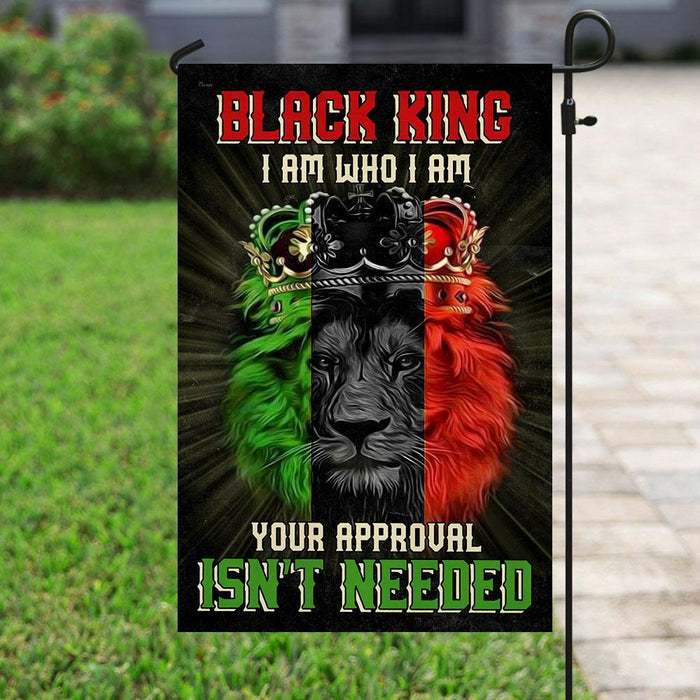 Black King I Am Who I Am Your Approval Isnt Needed Flag | Garden Flag | Double Sided House Flag - GIFTCUSTOM