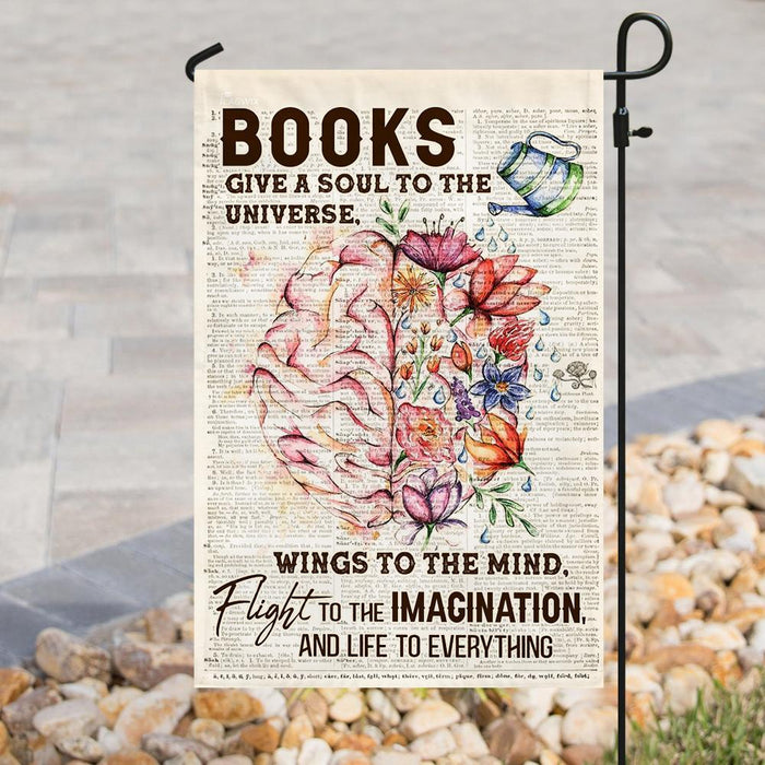 Books Give Life To Everything Love Reading Flag | Garden Flag | Double Sided House Flag - GIFTCUSTOM