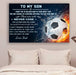 Canvas and Poster Dad Son Never Lose soccer wall decor visual art - GIFTCUSTOM