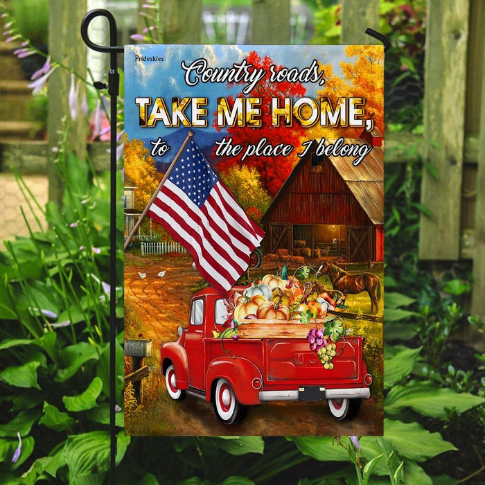 Country Roads, Take Me Home, To The Place I Belong Flag | Garden Flag | Double Sided House Flag - GIFTCUSTOM