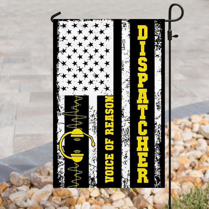 Dispatcher Voice Of Reason Flag | Garden Flag | Double Sided House Flag - GIFTCUSTOM