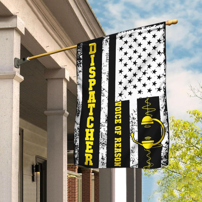 Dispatcher Voice Of Reason Flag | Garden Flag | Double Sided House Flag - GIFTCUSTOM