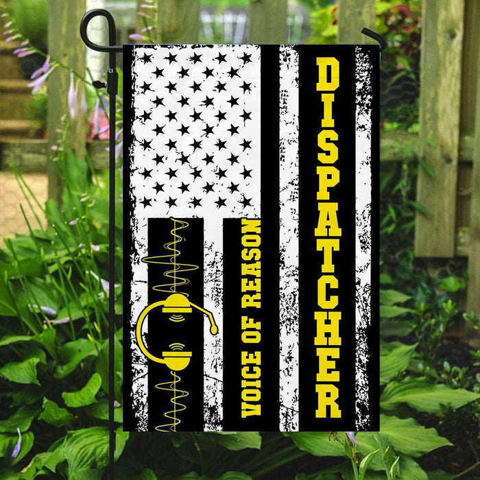 Dispatcher Voice Of Reason Flag | Garden Flag | Double Sided House Flag - GIFTCUSTOM