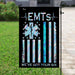 EMTs Weve Got Your Six Flag | Garden Flag | Double Sided House Flag - GIFTCUSTOM