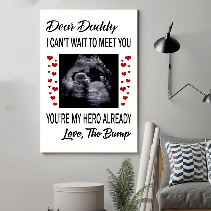 Family Canvas and Poster ��� Dear daddy ��� I cant wait V2 wall decor visual art - GIFTCUSTOM