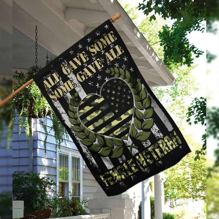 Female Veteran All Gave Some, Some Gave All Flag | Garden Flag | Double Sided House Flag - GIFTCUSTOM