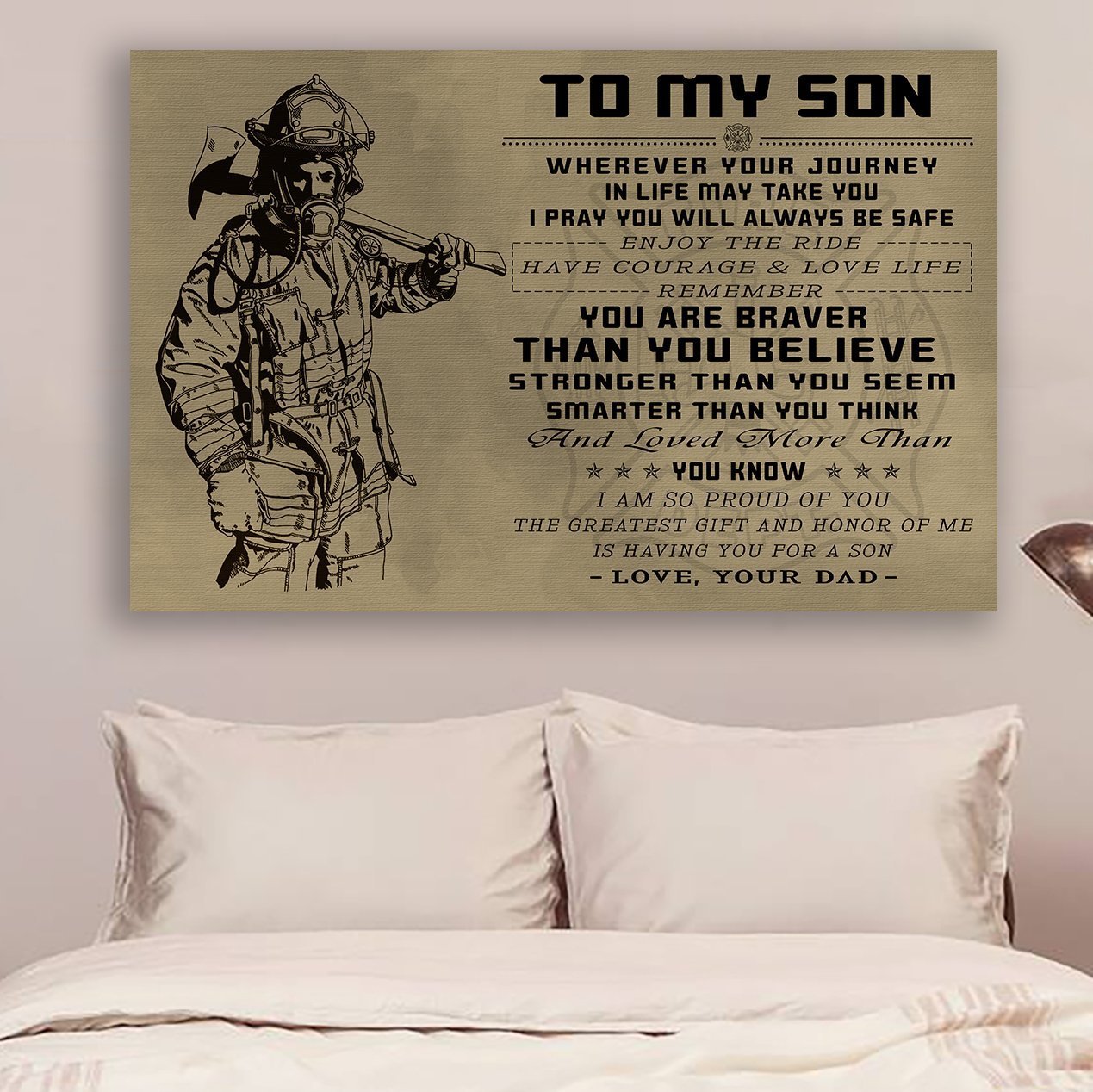 Firefighter Canvas and Poster ��� To my son ��� You are braver wall decor visual art - GIFTCUSTOM