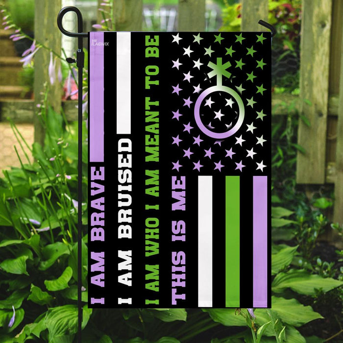 Genderqueer I Am Brave I Am Bruised Flag | Garden Flag | Double Sided House Flag - GIFTCUSTOM