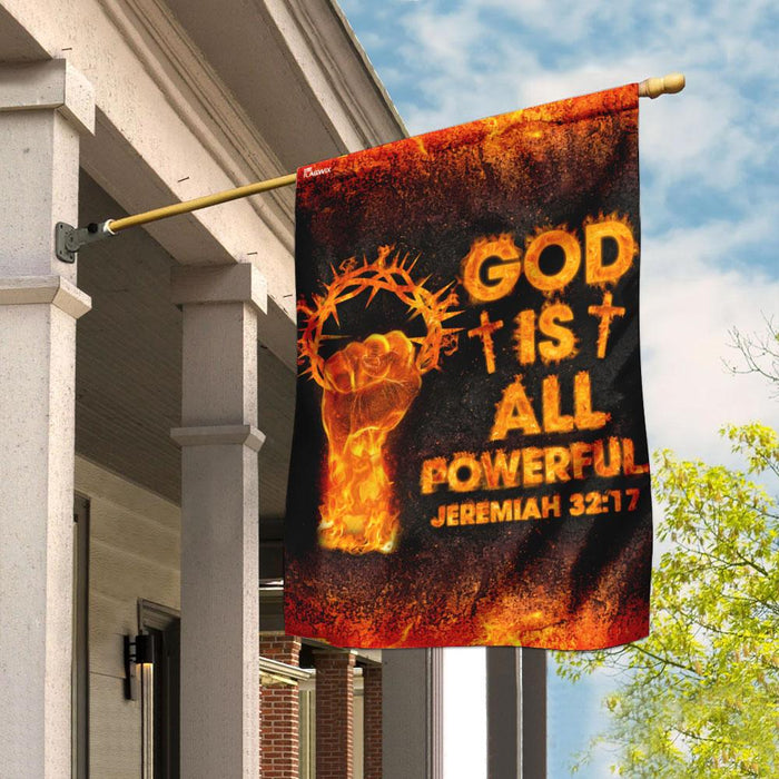 God Is All Powerful Jeremiah 32:17 Christian Flag | Garden Flag | Double Sided House Flag - GIFTCUSTOM