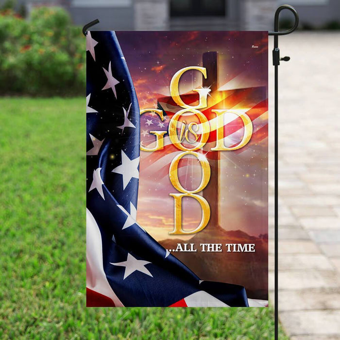 God Is Good All The Time Flag | Garden Flag | Double Sided House Flag - GIFTCUSTOM