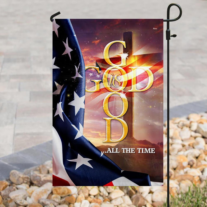 God Is Good All The Time Flag | Garden Flag | Double Sided House Flag - GIFTCUSTOM