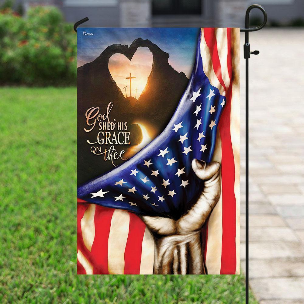 God Shed His Grace On Thee Flag - GIFTCUSTOM