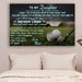Golf Canvas and Poster ��� Mom to daughter ��� never lose wall decor visual art - GIFTCUSTOM
