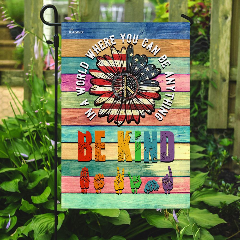 Hippie Sign Languages ASL Be Kind Flag | Garden Flag | Double Sided House Flag - GIFTCUSTOM