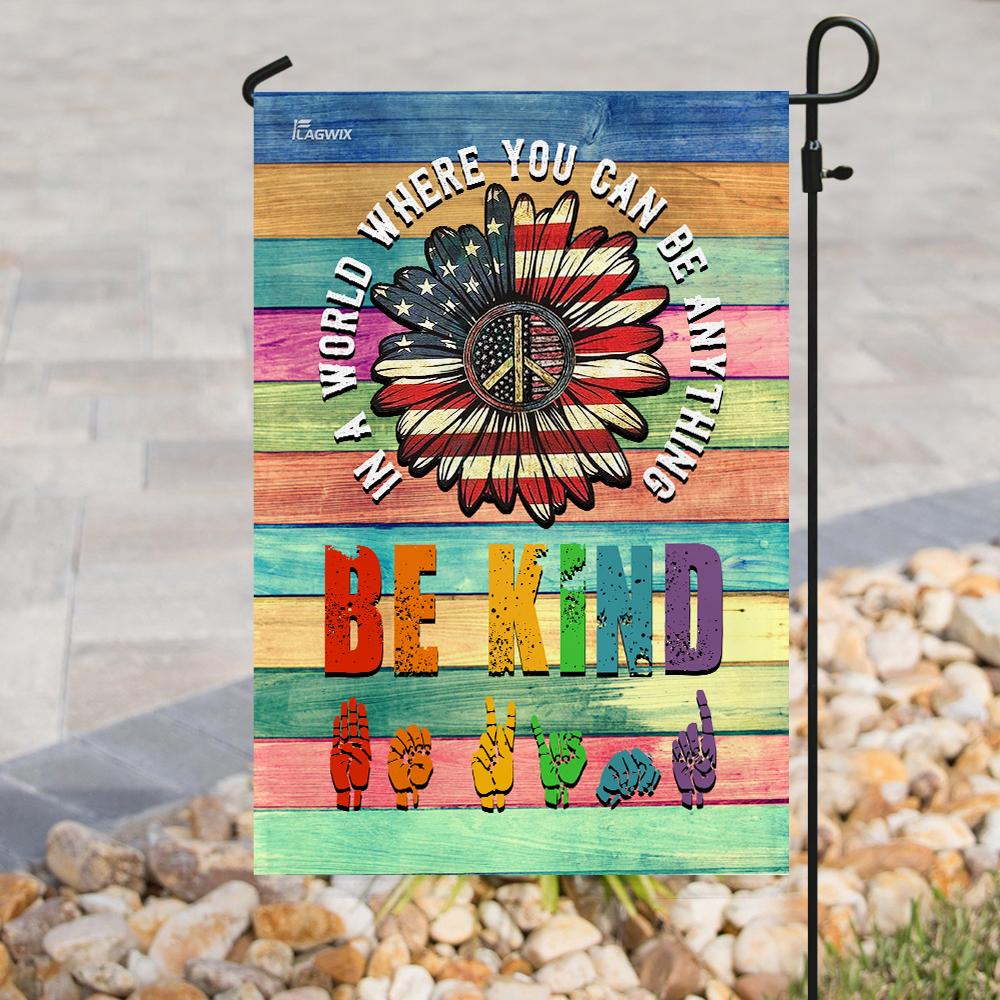 Hippie Sign Languages ASL Be Kind Flag | Garden Flag | Double Sided House Flag - GIFTCUSTOM