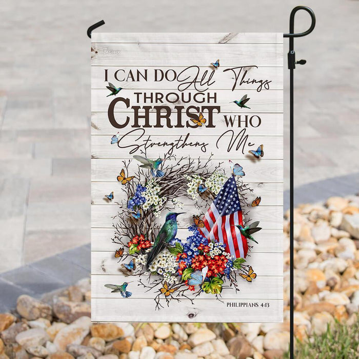 I Can Do All Things Through Christ Who Strengthens Me Hummingbird Flag - GIFTCUSTOM