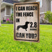 I Can Reach The Fence Dachshund Yard Sign (24 x 18 inches) - GIFTCUSTOM