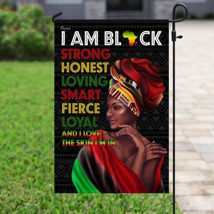 I Love The Skin I’m In Black African Woman Flag | Garden Flag | Double Sided House Flag - GIFTCUSTOM