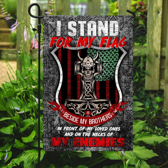 I Stand For My Flag Viking Warrior Odin Axe Flag | Garden Flag | Double Sided House Flag - GIFTCUSTOM