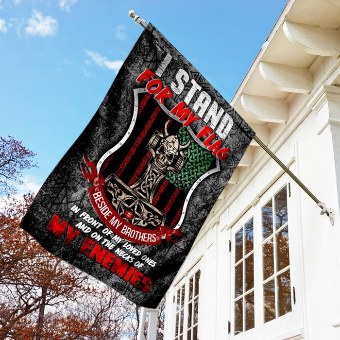 I Stand For My Flag Viking Warrior Odin Axe Flag | Garden Flag | Double Sided House Flag - GIFTCUSTOM