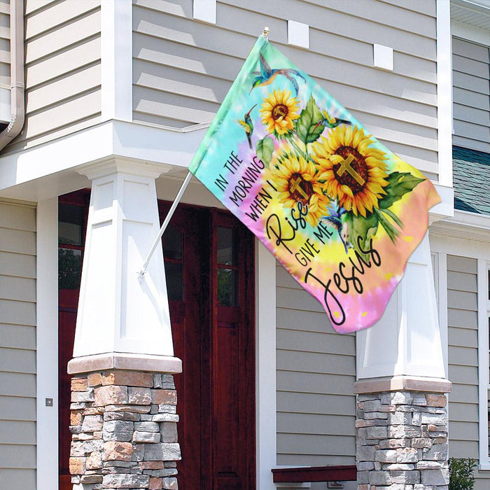 In The Morning When I Rise Give Me Jesus | Garden Flag | Double Sided House Flag - GIFTCUSTOM