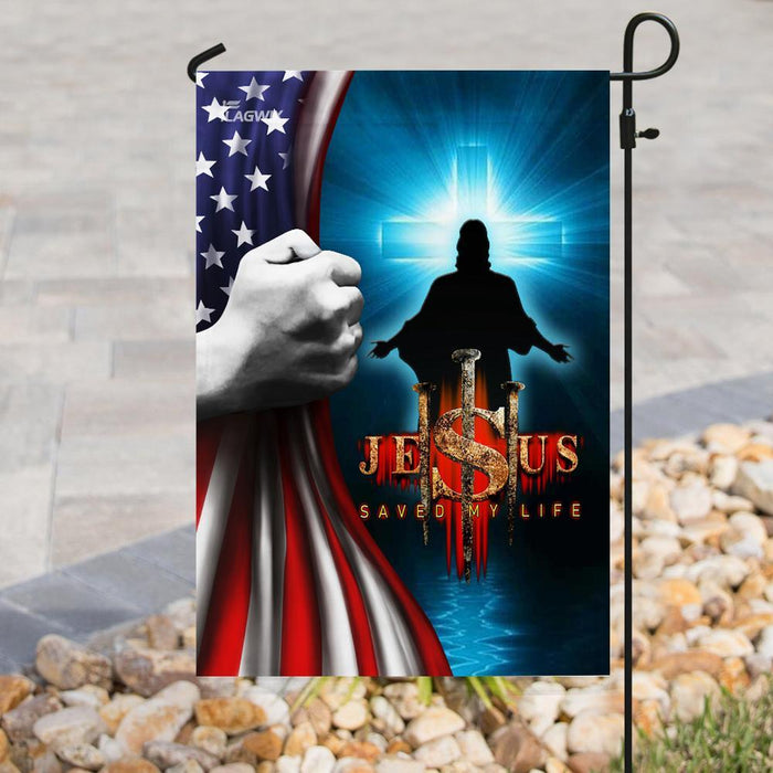 Jesus Saved My Life American Flag | Garden Flag | Double Sided House Flag - GIFTCUSTOM