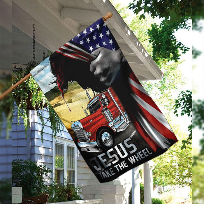 Jesus Take The Wheel Truck Driver Flag | Garden Flag | Double Sided House Flag - GIFTCUSTOM