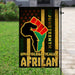 Juneteenth Unapologetically African Flag | Garden Flag | Double Sided House Flag - GIFTCUSTOM