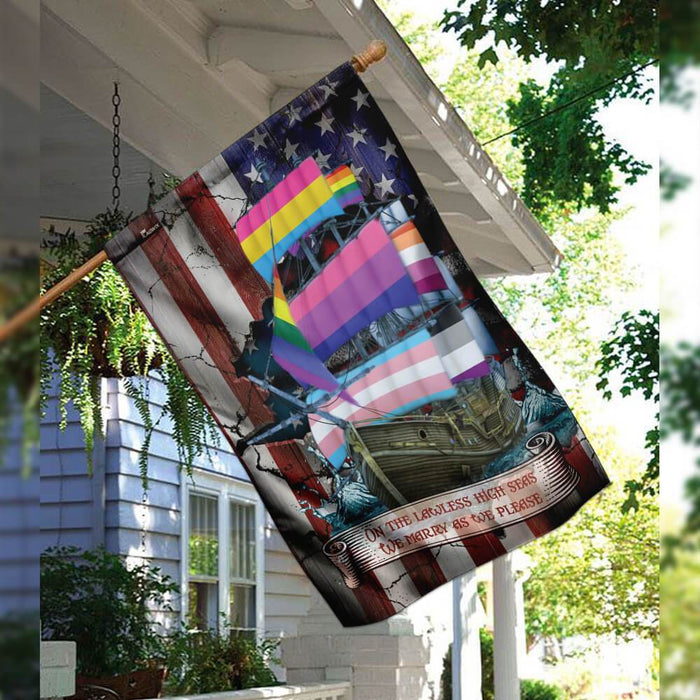 LGBT Ship On The Lawless High Seas Flag | Garden Flag | Double Sided House Flag - GIFTCUSTOM