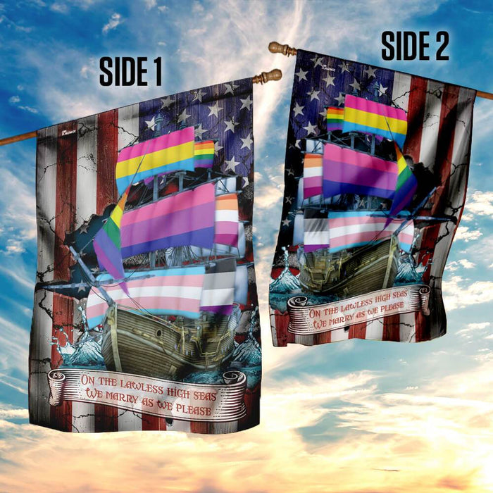 LGBT Ship On The Lawless High Seas Flag | Garden Flag | Double Sided House Flag - GIFTCUSTOM