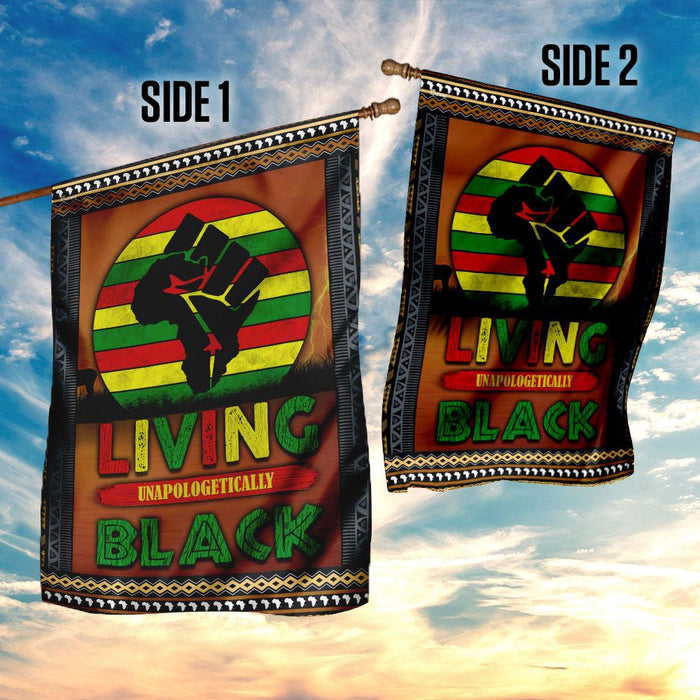 Living Unapologetically Black Flag | Garden Flag | Double Sided House Flag - GIFTCUSTOM