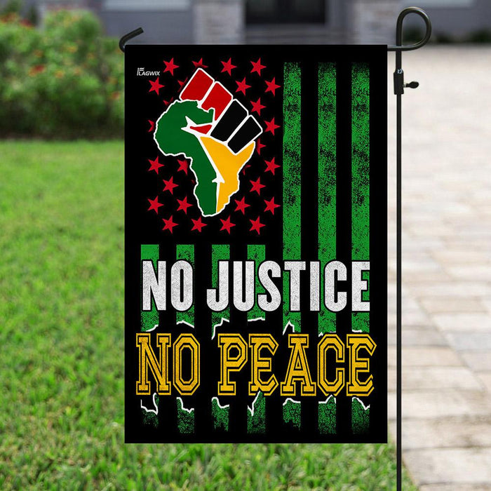 No Justice No Peace. Juneteenth Flag | Garden Flag | Double Sided House Flag - GIFTCUSTOM