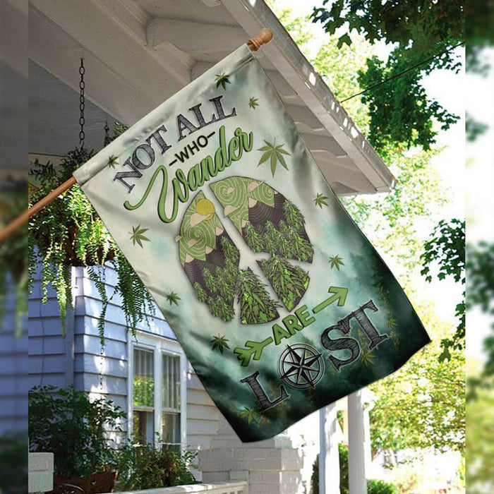 Not All Who Wander Are Lost W.e.e.d Hill Flag | Garden Flag | Double Sided House Flag - GIFTCUSTOM