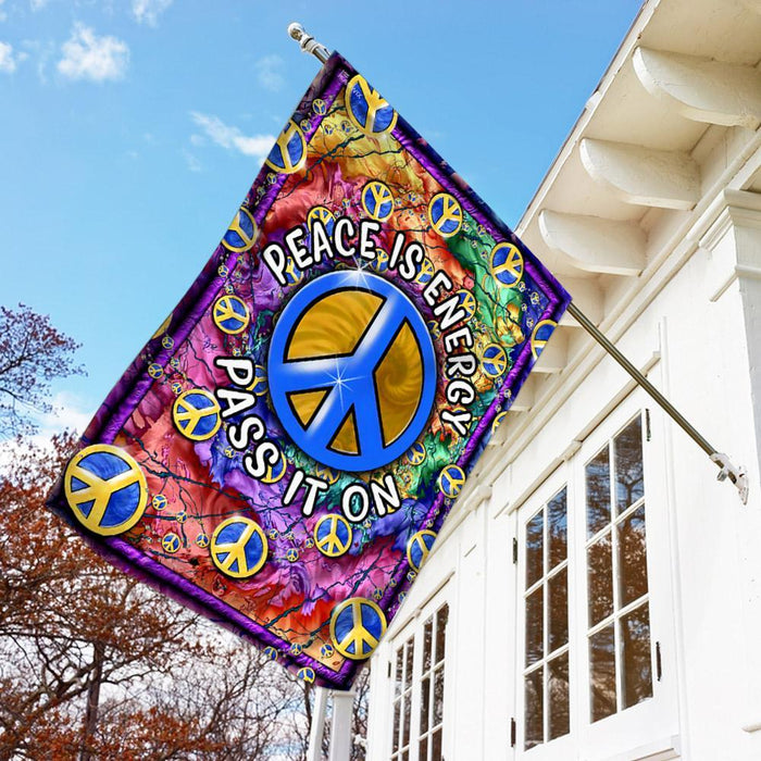 Peace Is Energy Pass It On Hippie Flag | Garden Flag | Double Sided House Flag - GIFTCUSTOM