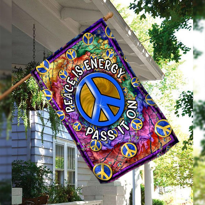 Peace Is Energy Pass It On Hippie Flag | Garden Flag | Double Sided House Flag - GIFTCUSTOM