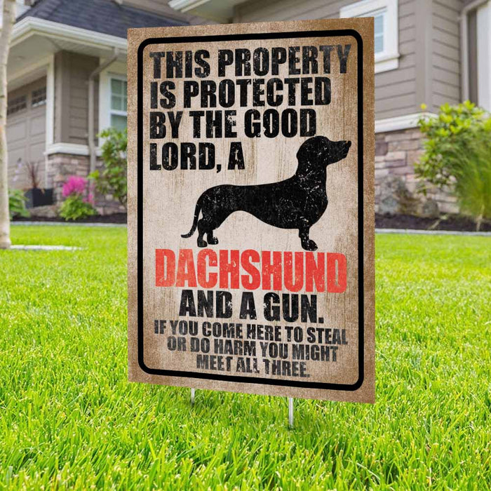Protected By The Good Lord, A Dachshund And A Gun Yard Sign (24 x 18 inches) - GIFTCUSTOM