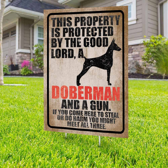 Protected By The Good Lord, A Doberman And A Gun Yard Sign (24 x 18 inches) - GIFTCUSTOM