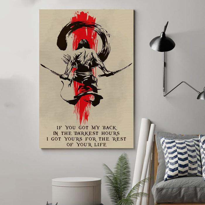 samurai Canvas and Poster ��� if you got my back wall decor visual art - GIFTCUSTOM