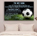 soccer Canvas and Poster ��� dad to son ��� never lose wall decor visual art - GIFTCUSTOM