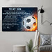 soccer Canvas and Poster ��� mom to son ��� never lose wall decor visual art - GIFTCUSTOM