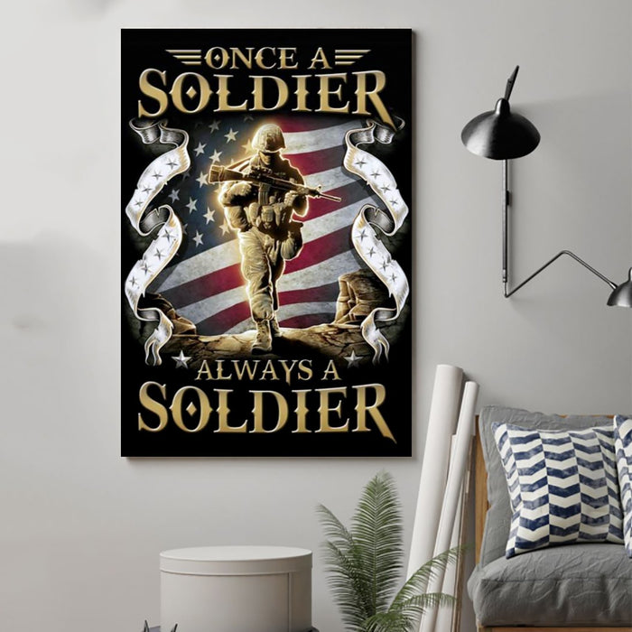 soldier Canvas and Poster ��� once a soldier always a soldier wall decor visual art - GIFTCUSTOM