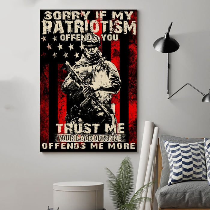 soldier Canvas and Poster ��� sorry if my patriotism offends you wall decor visual art - GIFTCUSTOM