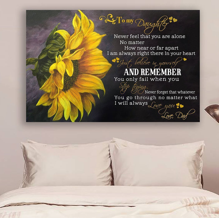 sunflower Canvas and Poster ��� Dad to daughter ��� never feel that wall decor visual art - GIFTCUSTOM