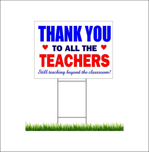 Thank You Teachers yard sign, Thank you Educators yard sign, Thank you yard sign, Appreciation yard signs, Grateful sign, Essential sign | Yard Sign (24 x 18 inches) - GIFTCUSTOM
