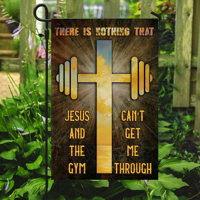 There Is Nothing That Jesus & The Gym Can’t Get Me Through Flag | Garden Flag | Double Sided House Flag - GIFTCUSTOM